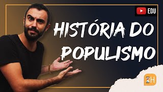 História do Populismo [upl. by Rives]