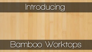 Bamboo Worktops  Solid Wood Worktops by Worktop Express [upl. by Weiner351]