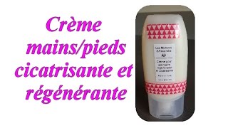 Crème pour les mainspieds régénérante et cicatrisante [upl. by Anile]