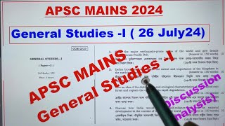 APSC Mains GS1 Paper 2024  General Studies1 Paper Analysis  Question কৰ পৰা আহিছে  Discussion [upl. by Nova]