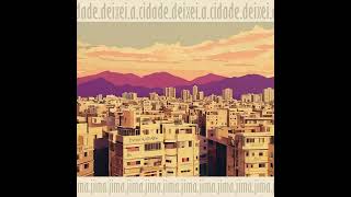 jima  Deixei a Cidade [upl. by Chelsie]