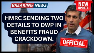 HMRC sending two details to DWP in benefits fraud crackdown [upl. by Mahalia]