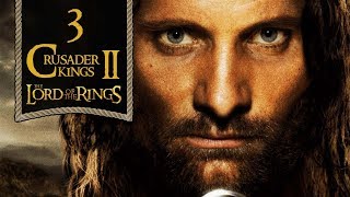 Aragorn  Middle Earth Project LoTR CK2 Mod  3 [upl. by Howe]