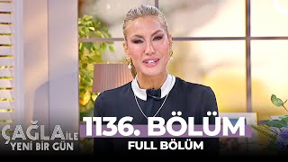 Çağla İle Yeni Bir Gün 1136 Bölüm [upl. by Erlene]