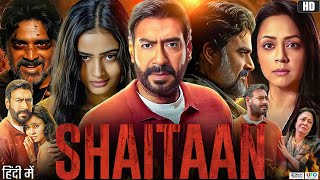 Shaitaan Full Movie In Hindi  Ajay Devgn  R Madhavan  Jyothika  Janki Bodiwala  Review amp Facts [upl. by Wilek68]