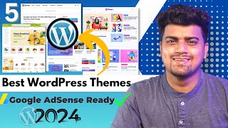 BEST WordPress Themes 2024  Top 5  AdSense Ready Templates  FREE amp Premium WordPress Themes [upl. by Nnaeiram]