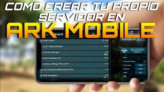 🔴Como OBTENER tu propio SERVIDOR de ARK MOBILE muy FACIL ✅ [upl. by Agathe]