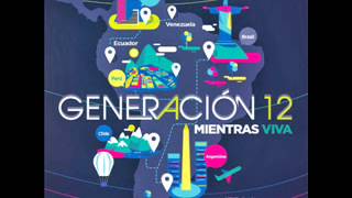 Generación 12 Álbum Completo Mientras Viva 2014 En Vivo Desde Sudamerica [upl. by Sharon128]