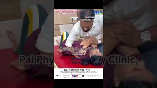 Chiropractor Treatment  Palphysiodental chiropractor ambala [upl. by Notnerb]