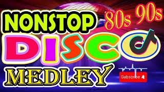 🔥 NONSTOP DISCO MEDLEY 80s 90s REMIX SONG [upl. by Sihon]