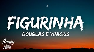 Figurinha  Douglas e Vinicius part MC Bruninho Letra [upl. by Awjan824]