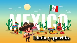 México lindo y querido  Canción Infantil  Voz de la guitarra mía [upl. by Mcquade]