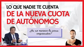 😵 Nuevas CUOTAS de AUTÓNOMOS 20232025De lo que nadie está hablando fin del emprendedor en España [upl. by Rosana557]