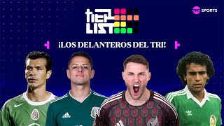 LOS DELANTEROS DE LA SELECCIÓN MEXICANA DEL PEOR AL MEJOR  TIER LIST [upl. by Lose]