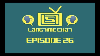 LangTime Chat Episode 26 Triconsonantal Roots [upl. by Eirdua865]