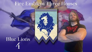 Fire Emblem Three Houses Blue Lions  Episode 4  Lonatos Rebellion [upl. by Alpheus]