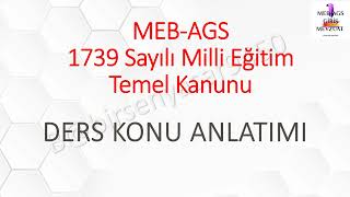 MEBAGS 1739 Sayılı Milli Eğitim Temel Kanunu Konu Anlatımı 1 [upl. by Moser]