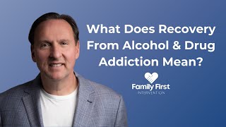 What Does Recovery From Alcohol amp Drug Addiction Mean [upl. by Lednek]