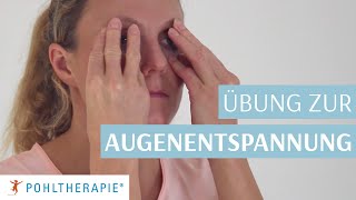 Übung zur Augenentspannung [upl. by Aikas]