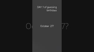 What’s your BDAY [upl. by Ggerk]