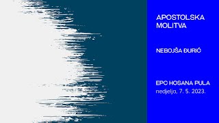 Apostolska molitva Nebojša Đurić [upl. by Colbye]