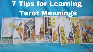 7 Tarot Tips for Learning Tarot Card Meanings [upl. by Adnawaj688]