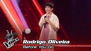 Rodrigo Oliveira  quotBefore You Goquot  Prova Cega  The Voice Kids Portugal [upl. by Honora]