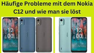 Häufige Probleme mit dem Nokia C12 und wie man sie löst [upl. by Alleoj]