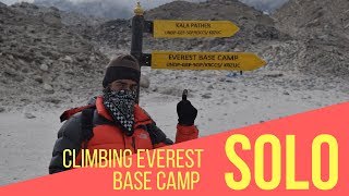 How to Climb Everest Base Camp SOLO [upl. by Ecirehs]