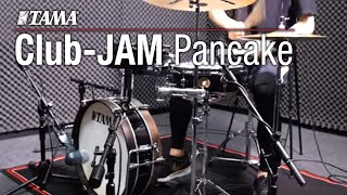 TAMA ClubJAM Pancake Kit [upl. by Naida]