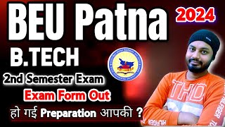 BEU Patna BTech 2nd Semester Exam Notification Out 2024 beupatna biharengineeringuniversity [upl. by Mabel]