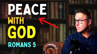 How To Have Peace With God Romans 5 [upl. by Ecinahc]