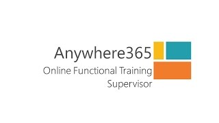 Anywhere365 Online Training 40  Supervisor [upl. by Hulton]