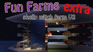 Minecraft Skeleton Powered Witch Farm  Improvements and Handling Skeletons Fun Farms Ep 8 [upl. by Mitchael]