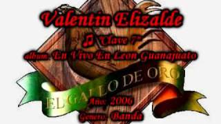 Clave 7  Valentin Elizalde [upl. by Tjaden]