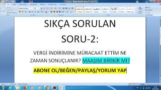 VERGİ İNDİRİMİ SONUCU NE ZAMAN GELİRİNDİRİM NE ZAMAN BAŞLAR [upl. by Jat]