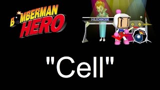 quotCellquot  Bomberman Hero Music [upl. by Onitsirc]