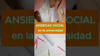 Ansiedad social en la universidad ansiedad fobiasocial [upl. by Sile587]