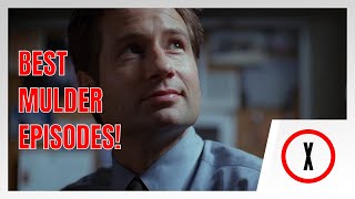 10 Best Mulder Episodes of the XFiles [upl. by Dermot]