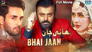 Bhai Jaan بھائی جان  Full Film  Affan Waheed Nauman Ijaz Saboor Aly  C7A2F [upl. by Jeralee248]