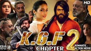 LETEST SOUTH INDIAN MOVIE KGF CHAPTER 2 YASH SRINIDHI SHETTY SANJAY DUTTA FACTS AND REVIEWS [upl. by Nylyoj]