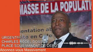 💥 URGENT LE MINISTRE CHARLES RODEL DOSSO INCULPE  CE QUI LUI EST REPROCHE [upl. by Licha]