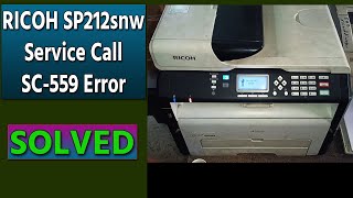 Ricoh Sp212snw में SC559 Error आता है उसे कैसे ठीक करे [upl. by Chuch497]