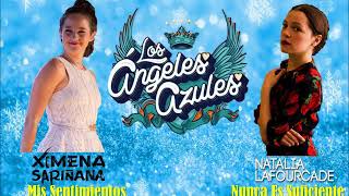 Angeles Azules Ft Natalia Lafourcade vs Ximena Sariñana Nunca es suficiente y Mis Sentimientos [upl. by Einoj]