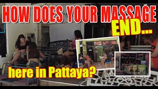 Pattaya Massage how does it end where to go and what to expect [upl. by Ivanna]