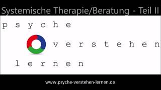 Systemische TherapieBeratung  Teil II  Grundkonzepte [upl. by Barker302]