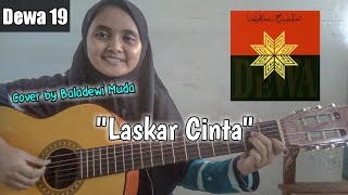 Laskar CintaDewa 19 cover by Baladewi muda [upl. by Hassin]