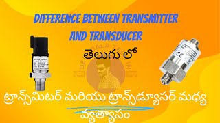 Difference between Transmitter and Transduceryoutube latest ai transmitter transducer [upl. by Hopfinger]