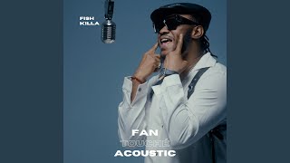 Fan Touché  Acoustik [upl. by Haskins]