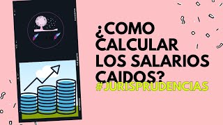 ¿COMO CALCULAR LOS SALARIOS CAÍDOS [upl. by Trellas]